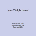 Lose Weight Now!